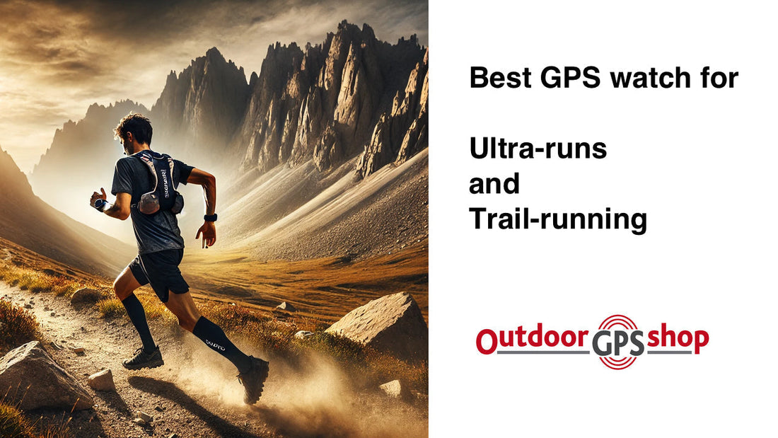 Best GPS watch for ultra runs and trail running